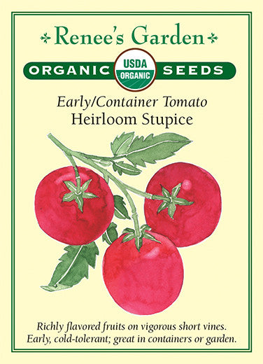 Renee's Garden Heirloom Tomato Early/Container Stupice